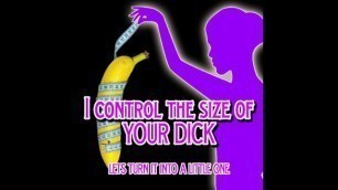 I Control the Size of your Dick Lets make it a little one